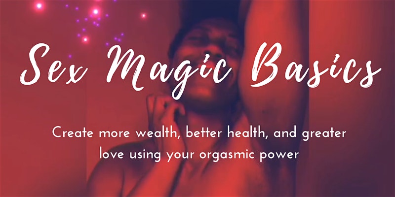 Sex Magic Basics For Women Inpower Institute 5187